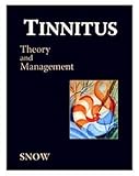 Tinnitus: Theory and Management