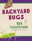 Backyard Bugs: 101 Flashcards for Discovering Insects