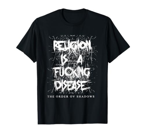 Anti Religion Humanist Atheist Atheism Religion Is A Disease T-Shirt