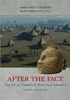 After the Fact: The Art of Historical Detection, Volume I B0043JNOY8 Book Cover