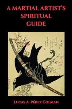 Paperback A Martial Artist´s Spiritual Guide Book