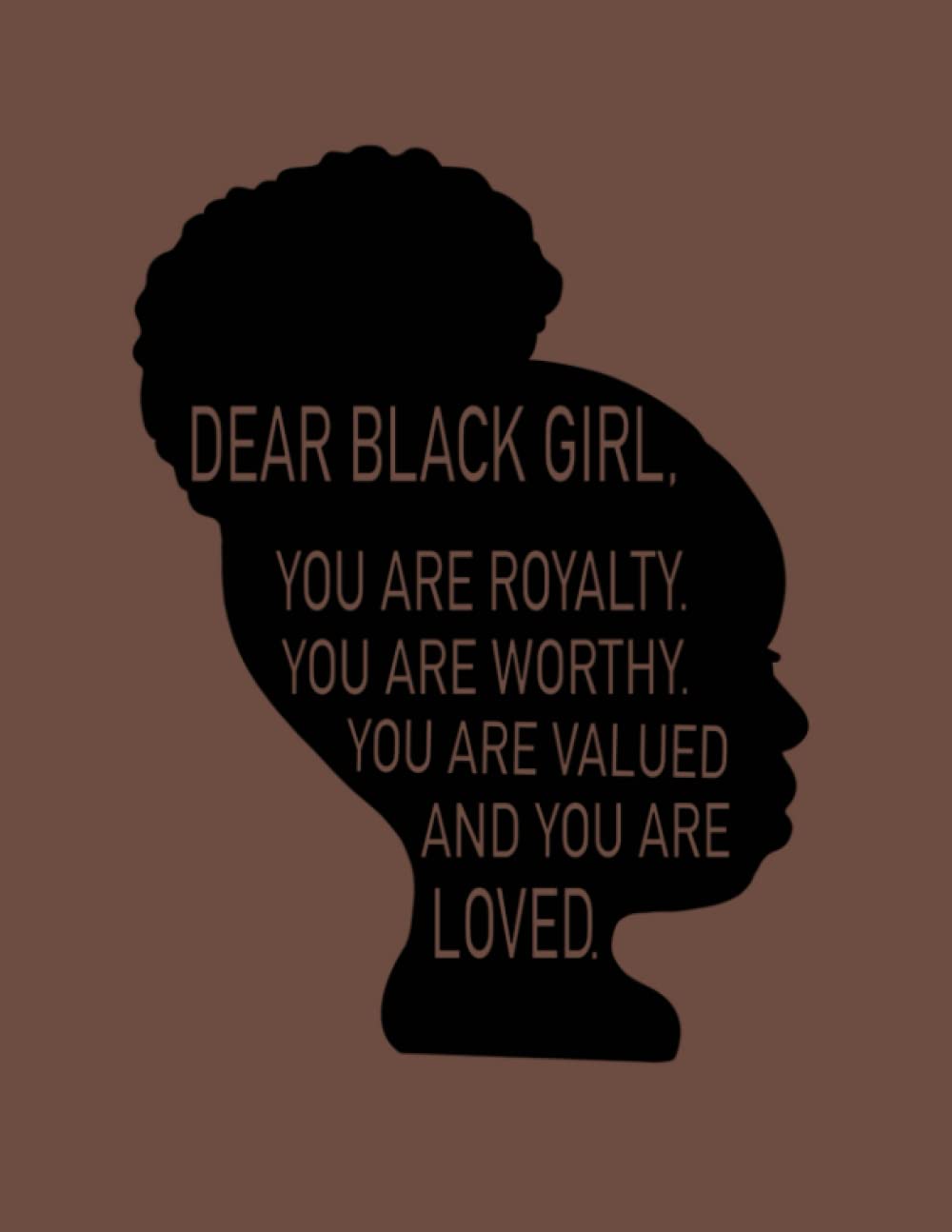 DEAR BLACK GIRL