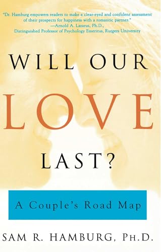 Will Our Love Last?: A Couple's Road Map