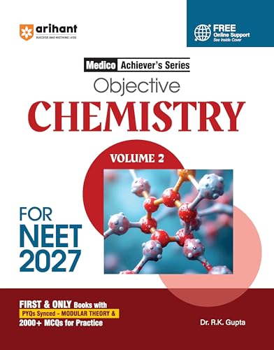 Image of Arihant Objective Chemistry Volume 2 for NEET 2026-2027 | Medico Achiever's Series | 3000+ MCQs with PYQs Synced Modular Theory | Fully Revised NEET Preparation Book by Dr. R.k Gupta & Pooja Yadav