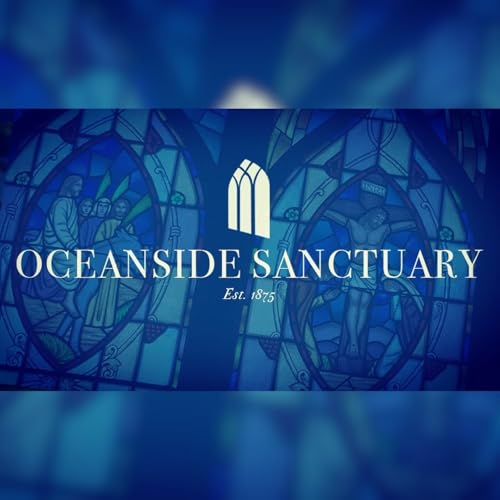 Oceanside Sanctuary Podcast Por Oceanside Sanctuary arte de portada