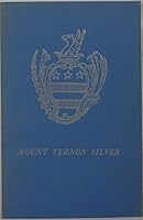 Mount Vernon silver B0007E7R46 Book Cover