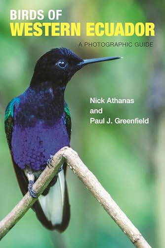 Birds of Western Ecuador: A Photographic Guide