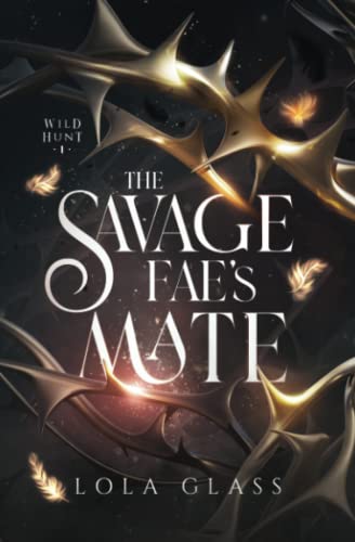 The Savage Fae's Mate (Wild Hunt)