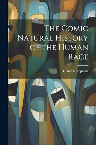 The Comic Natural History of the Human Race