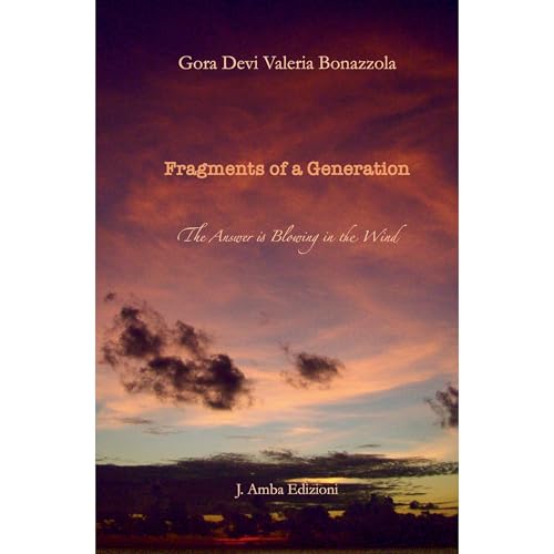 Fragments of a Generation by Gora Devi Valeria Bonazzola episode artwork