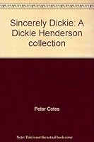 Sincerely Dickie: A Dickie Henderson collection 0709037589 Book Cover