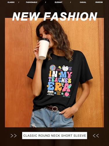 Women Teacher Shirt in My Teacher Era Shirt Funny Teach Teacher Graphic Tees Short Sleeve Shirt Teacher Gifts Tops - Image 4