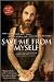 Save Me from Myself Publisher: HarperOne