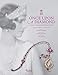 Once Upon a Diamond: A Family Tradition of Royal Jewels