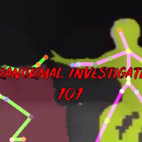 Paranormal Investigation 101