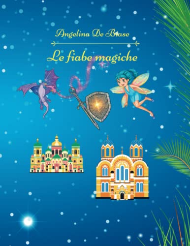 Le fiabe magiche (Italian Edition)