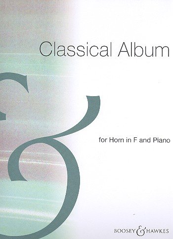 Album Classique: horn and piano.      Sheet music – January 1, 2000