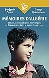 Memoires d'Algérie: Lettres, carnets et récits des français et des algériens - 1954-1962 - Stora Benjamin 