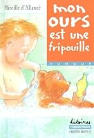 Mon ours est une fripouille (DIVERS LECTURE ANC) 2203132175 Book Cover