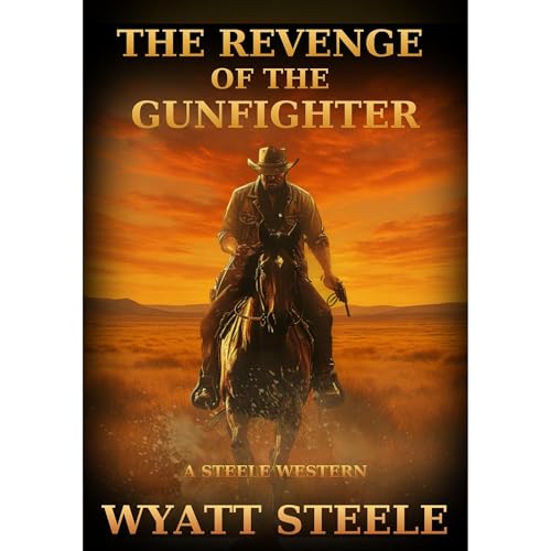The Revenge of the Gunfighter Audiolibro Por Wyatt Steele arte de portada