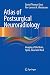 Atlas of Postsurgical Neuroradiology: Imaging of the Brain, Spine, Head, and Neck