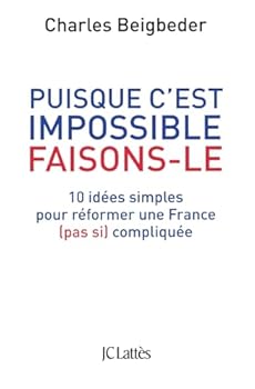 Paperback Puisque c'est impossible, faisons-le [French] Book