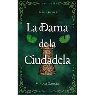 La Dama de la Ciudadela Audiolibro Por Miriam García arte de portada