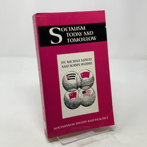 Socialism Today and Tomorrow