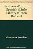 First 200 Words in Spanish (Little Library Green Books)