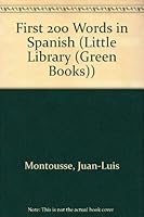First 200 Words in Spanish (Little Library (Green Books)) 1856971694 Book Cover