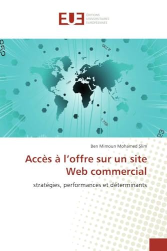 livre Accès à l'offre sur un site Web commercial: stratégies, performances et déterminants