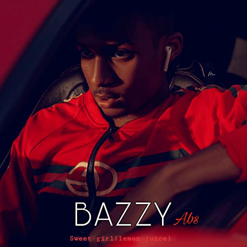 Amazon Music Unlimited Bazzy Abs 『Sweet Girl(Lemon Juice)』