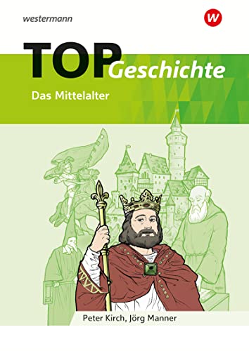 Topographische Arbeitshefte: TOP Geschichte 2 Mittelalter (Topographische Arbeitshefte: Geschichte)