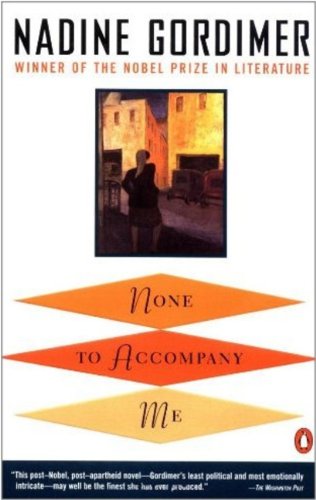 None to Accompany Me Gordimer, Nadine