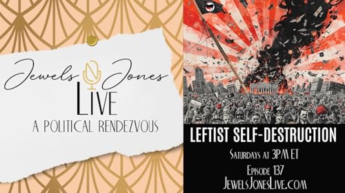 LEFTIST SELF-DESTRUCTION | A Political Rendezvous - Ep. 137