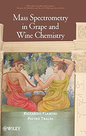 Mass Spectrometry in Grape and Wine Chemistry-Wow! eBook