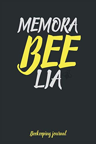 Memorabeelia Beekeeping Journal: A Funny Notebook with inspection sheets For Beekeepers To Record, Log and Track Beehive Activity.