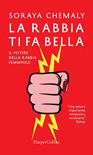 Télécharger La rabbia ti fa bella (Italian Edition) Francais PDF