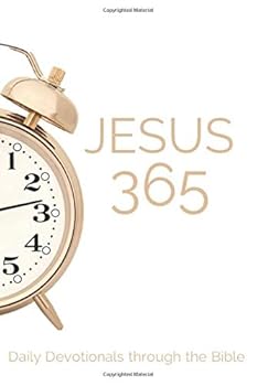Paperback Jesus 365: A One-Year Devotional through the Bible Book