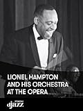 Lionel Hampton and his Orchestra at the Opera
