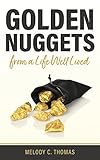  Golden Nuggets From a Life Well Lived