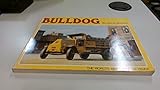 Bulldog, the World's Most Famous Truck (A Transportation Series Book)