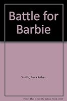 Battle for Barbie (Banner books) 0828001642 Book Cover