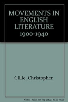 Hardcover Movements in English Literature, 1900 - 1940. Book