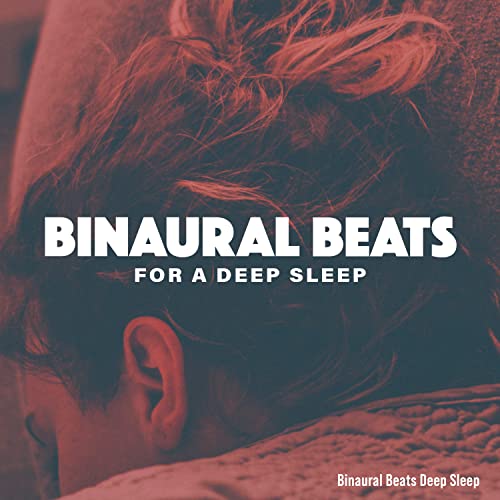 Binaural Beats for a Deep Sleep by Binaural Beats Deep Sleep on Amazon ...