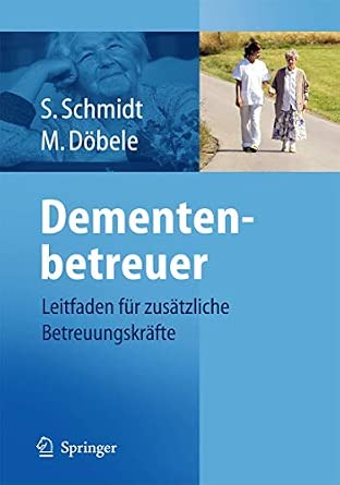 Demenzbegleiter: Leitfaden Fur Zusatzliche Betreuungskrafte in Der Pflege book cover