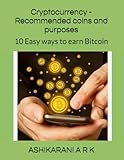 Cryptocurrency - Recommended coins and purposes: 10 Easy ways to earn Bitcoin
