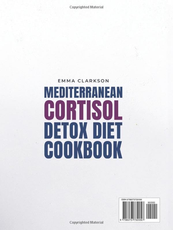 Mediterranean Cortisol Detox Diet Cookbook: 50+ Quick and Easy Delicious Recipes for Hormone Balance and Healthy Weight — Made for Busy Women (Cortisol Reset & Detox) - Image 2