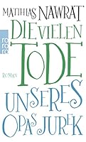 Die vielen Tode unseres Opas Jurek 3499270757 Book Cover