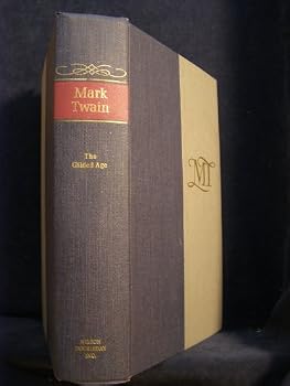 Hardcover The Gilded Age: A Tale of Today Book